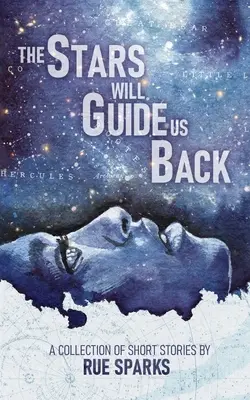 Les étoiles nous guideront vers le retour - The Stars Will Guide Us Back