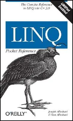 Linq Pocket Reference : Apprendre et mettre en œuvre Linq pour les applications .Net - Linq Pocket Reference: Learn and Implement Linq for .Net Applications