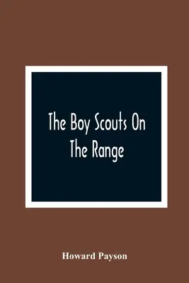 Les boy-scouts sur le champ de tir - The Boy Scouts On The Range