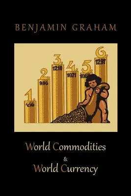 Matières premières et monnaies du monde - World Commodities & World Currency