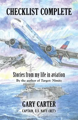 Checklist complète : Histoires de ma vie dans l'aviation - Checklist Complete: Stories from my life in aviation