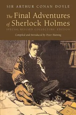 Les dernières aventures de Sherlock Holmes - The Final Adventures of Sherlock Holmes