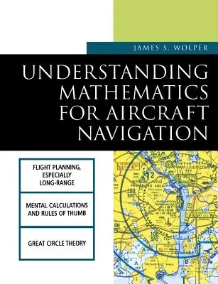 Comprendre les mathématiques pour la navigation aérienne - Understanding Mathematics for Aircraft Navigation