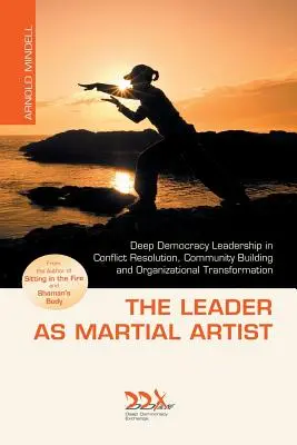 Le leader en tant qu'artiste martial - The Leader as Martial Artist