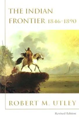 Frontière indienne 1846-1890 (révisé) - Indian Frontier 1846-1890 (Revised)