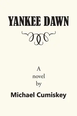 L'aube des Yankees - Yankee Dawn