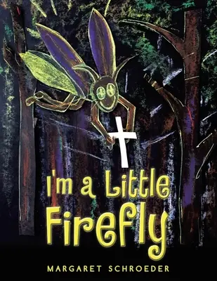 Je suis une petite luciole - I'm a Little Firefly