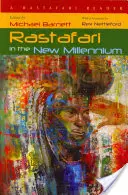 Rastafari dans le nouveau millénaire : Un lecteur rastafari - Rastafari in the New Millennium: A Rastafari Reader