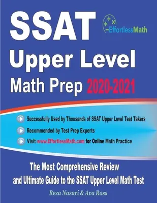 SSAT Upper Level Math Prep 2020-2021 : La révision la plus complète et le guide ultime pour le test de mathématiques de niveau supérieur du SSAT - SSAT Upper Level Math Prep 2020-2021: The Most Comprehensive Review and Ultimate Guide to the SSAT Upper Level Math Test