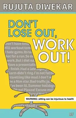 Ne perdez pas la tête, faites de l'exercice ! - Don't Lose Out, Work Out!