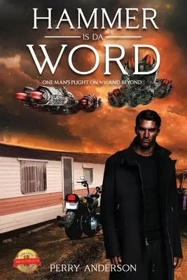 Hammer is a Word : La détresse d'un homme le 11 septembre et au-delà - Hammer is a Word: One Man's Plight on 9/11 and Beyond