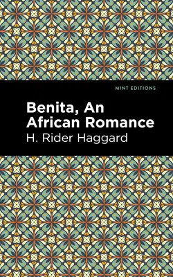 Benita : une romance africaine - Benita: An African Romance