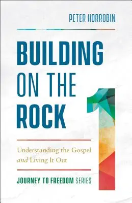 Construire sur le roc - Building on the Rock