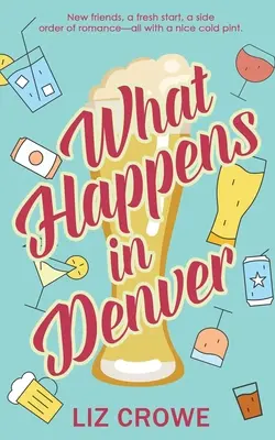 Ce qui se passe à Denver - What Happens in Denver