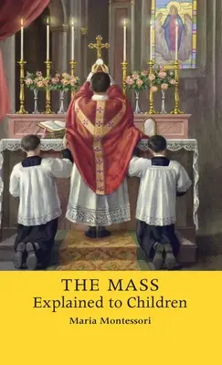 La masse expliquée aux enfants - The Mass Explained to Children