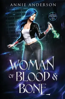 Femme de sang et d'os - Woman of Blood & Bone