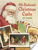 Cartes de Noël à l'ancienne : 24 cartes - Old-Fashioned Christmas Cards: 24 Cards