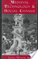 Technologie médiévale et changement social - Medieval Technology and Social Change