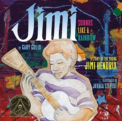 Jimi : Sounds Like a Rainbow : L'histoire du jeune Jimi Hendrix - Jimi: Sounds Like a Rainbow: A Story of the Young Jimi Hendrix