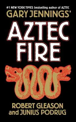 Feu aztèque - Aztec Fire