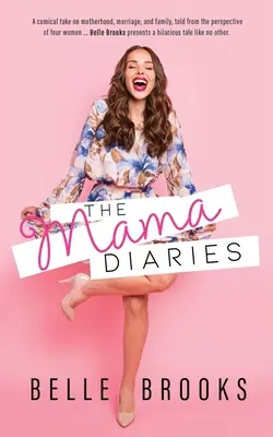 Le journal de maman - The Mama Diaries