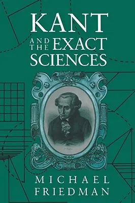 Kant et les sciences exactes - Kant and the Exact Sciences