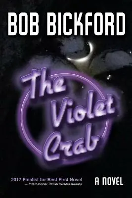 Le crabe violet : Un mystère de Kahlo et Crowe - The Violet Crab: A Kahlo and Crowe Mystery