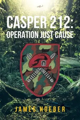 Casper 212 : Opération Just Cause - Casper 212: Operation Just Cause