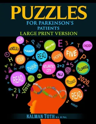 Puzzles pour les patients atteints de la maladie de Parkinson : Version à gros caractères - Puzzles for Parkinson's Patients: Large Print Version