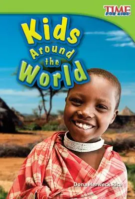 Les enfants du monde entier - Kids Around the World