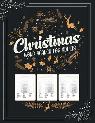 Mots cachés de Noël pour adultes : Livre d'énigmes - Amusement de vacances pour les adultes et les enfants - Activités - Artisanat - Jeux - Christmas Word Search For Adults: Puzzle Book - Holiday Fun For Adults and Kids - Activities Crafts - Games