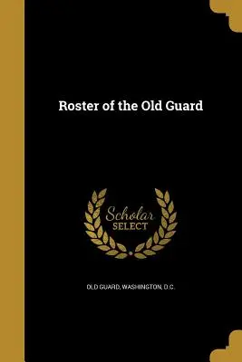 La liste de la vieille garde - Roster of the Old Guard