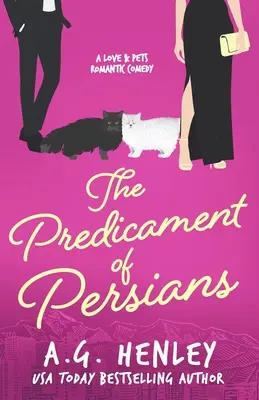 Le problème des carlins : un roman de la série romantique Love & Pets - The Predicament of Persians