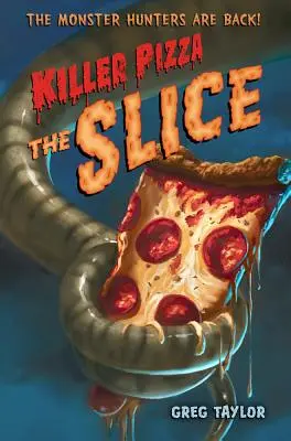 Killer Pizza : La tranche - Killer Pizza: The Slice