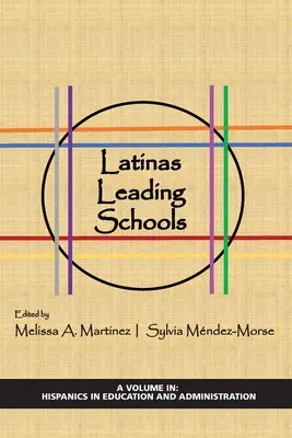 Les Latinas à la tête des écoles - Latinas Leading Schools