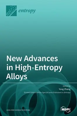 Nouvelles avancées dans le domaine des alliages à haute enthropie - New Advances in High-Entropy Alloys