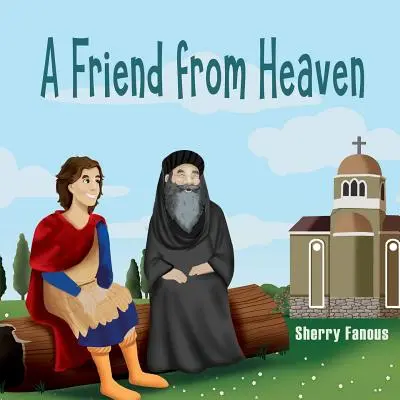 Un ami du ciel : La vie du pape Kyrillos - A Friend From Heaven: The Life of Pope Kyrillos