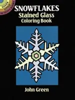Livre à colorier sur les flocons de neige - Snowflakes Stained Glass Coloring Book