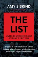 La liste : Un bilan hebdomadaire de la première année de Trump - The List: A Week-By-Week Reckoning of Trump's First Year