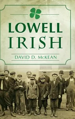 Les Irlandais de Lowell - Lowell Irish