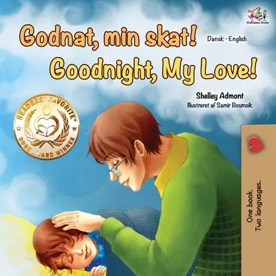 Bonne nuit, mon amour ! (Livre bilingue danois-anglais) - Goodnight, My Love! (Danish English Bilingual Book)