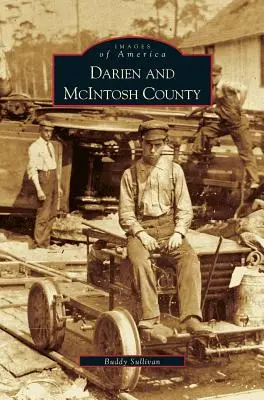 Darien et le comté de McIntosh - Darien and McIntosh County