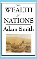 La richesse des nations : Livres 1-5 - The Wealth of Nations: Books 1-5