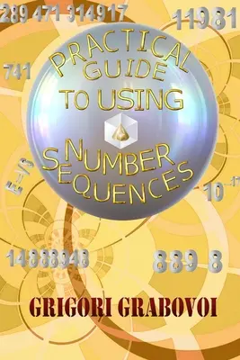 Guide pratique pour l'utilisation des séquences de nombres - Practical Guide To Using Number Sequences