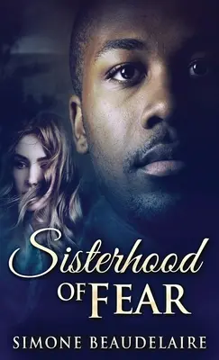 Sisterhood of Fear (La Sœur de la peur) - Sisterhood of Fear