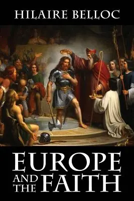 L'Europe et la foi - Europe and the Faith