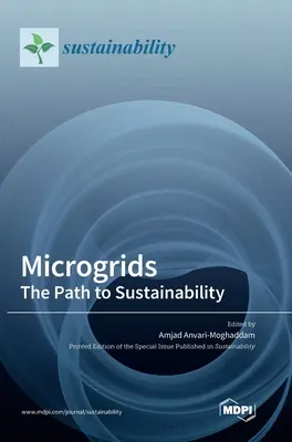 Les micro-réseaux : La voie de la durabilité - Microgrids: The Path to Sustainability