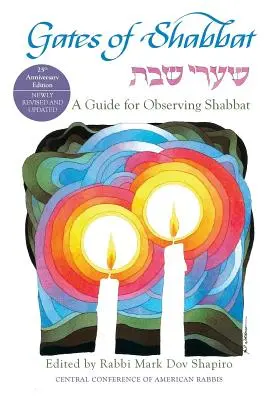 Les portes du Chabbat : Un guide pour l'observation du shabbat - Gates of Shabbat: A Guide for Observing Shabbat