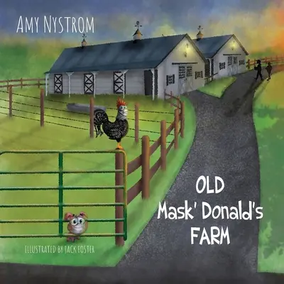 Ferme du vieux masque Donald - Old Mask Donald's Farm