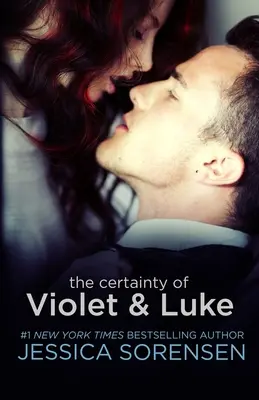 La certitude de Violet et Luke - The Certainty of Violet & Luke